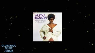 Aretha Franklin - Don&#39;t Go Breaking My Heart