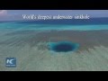 What's hidden in world's deepest blue hole in South China Sea?