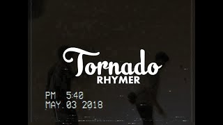 RHYMER – Tornado  Resimi