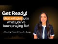 The Fight is about to Pay off! | Morning Prayer with Daniella Oyaga