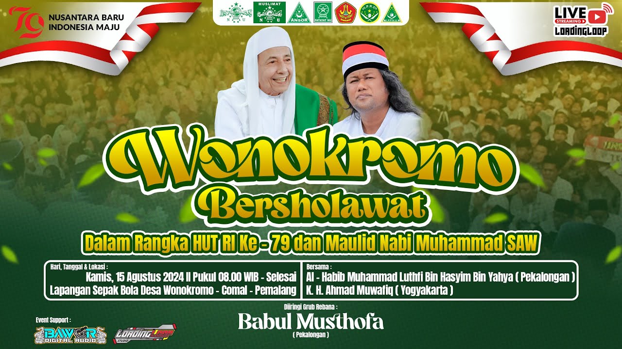 🔴WONOKROMO BERSHOLAWAT | HABIB MUHAMMAD LUTHFI BIN YAHYA | KH. AHMAD MUWAFIQ | WONOKROMO - COMAL