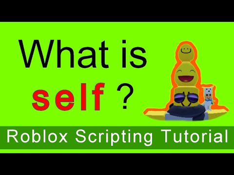 What is self? - Roblox Scripting Tutorial