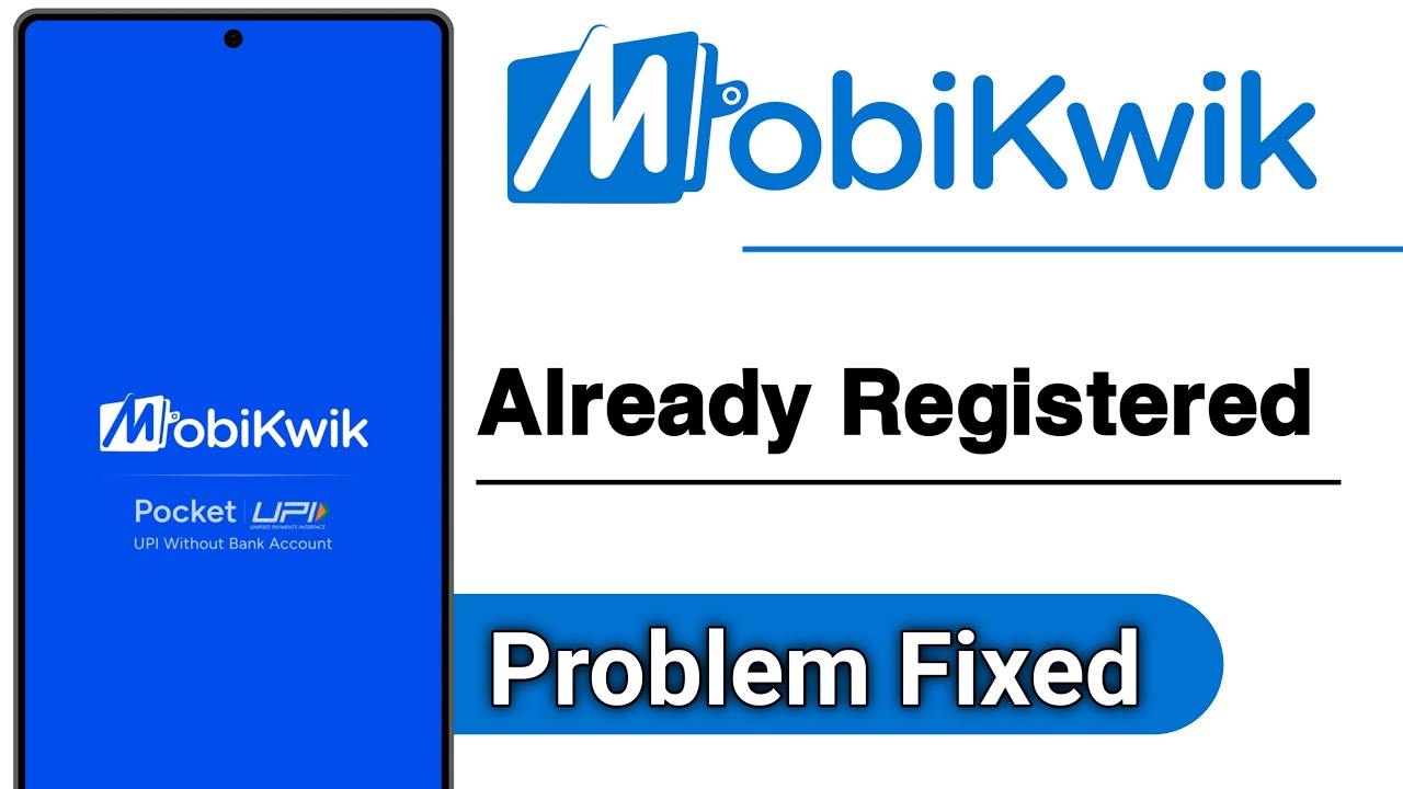 MobiKwik Already Registered Problem Solve
