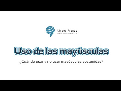 ¿Cuándo usar y no usar mayúsculas sostenidas?