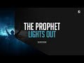 The Prophet - Lights Out