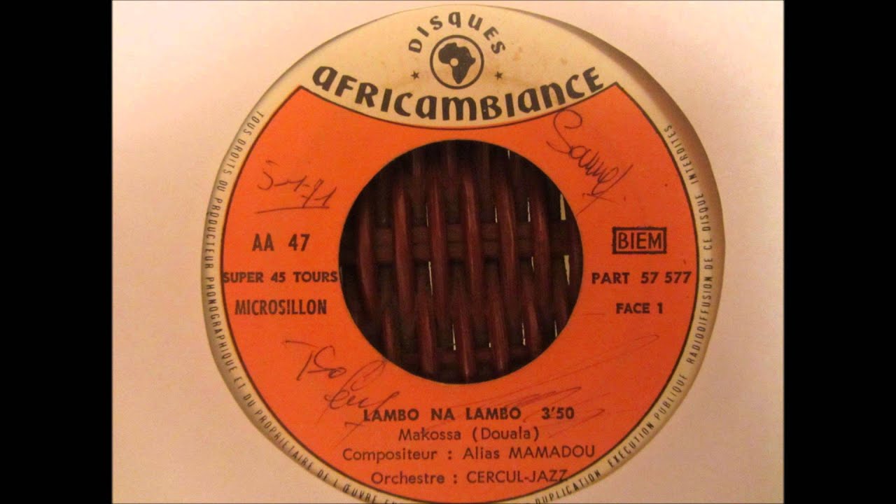 Alias Mamadou et l'orchestre Cercul Jazz - lambo na lambo (Disques africambiance AA47)