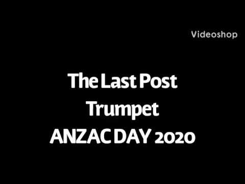 The Last Post and Rouse- ANZAC Day 2020