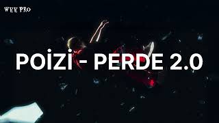 Poizi Perde 2.0