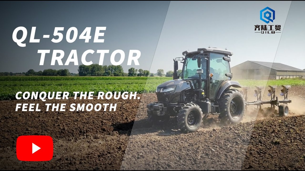 QL-504E 子午胎驾驶室拖拉机