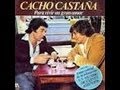 cacho castaña, para vivir un gran amor