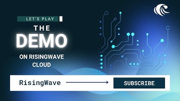 Unleash the Power of RisingWave Cloud GA Demo - Your Ultimate Guide to Stream Processing