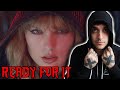 I WASN'T ...READY FOR IT - Taylor Swift Reaction