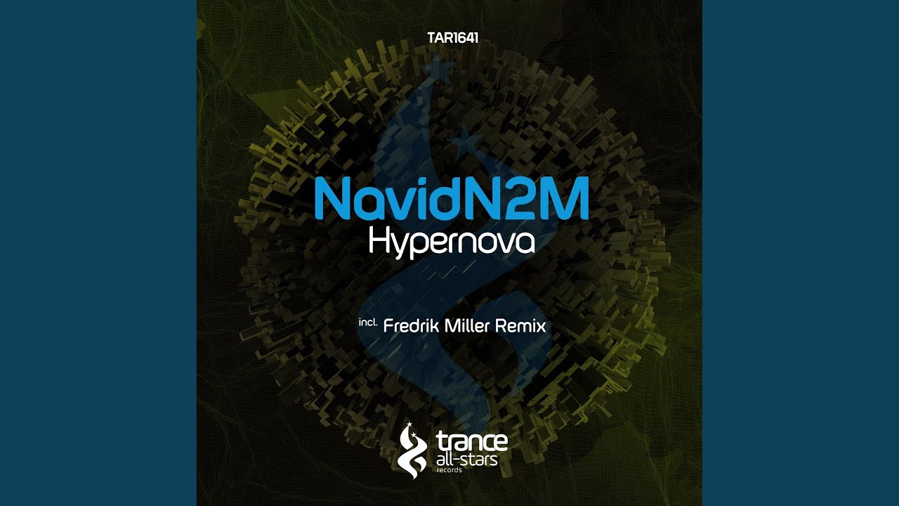 Hypernova (Fredrik Miller Remix)