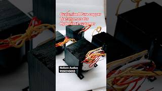 Nellore Audios | Customised Transformers | pure copper audio transformer | audio spares #diy