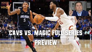 CAVS VS MAGIC FULL PLAYOFF PREVIEW WITH BRIAN WINDHORST - 5 Good Min With Windy