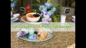 Spring Saturday Brunch Tablescape! / #springsaturdaybrunch