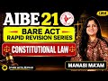 Constitutional Law | Bare Act Rapid Revision | Learn with Manasi Ma'am