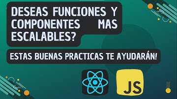 Usa estas buenas prácticas en #javascript y #react para hacer tu código más escalable y técnico
