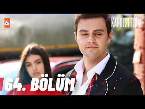 Kardeşlerim 64. Bölüm Atvturkiye