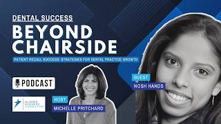 S5 EP5 Patient Recall Success : Strategies for Dental Practice Growth | Nosh Hands
