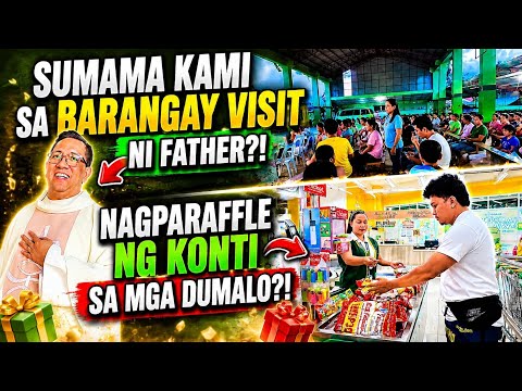 SUMAMA KAMI SA BARANGAY VISIT NI FATHER?! NAGPARAFFLE NG KONTI SA MGA DUMALO?! || TEAM GWAPA - EP #6