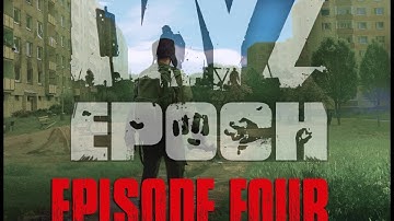 DayZ EPOCH - EPISODE ONE - 