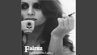Allah Maak Ya Hawana - Fairuz