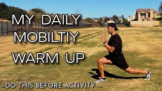 My Daily Mobility Warm-Up Routine | Full-Body Flow for Longevity & Flexibility