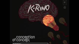 K-Rino - And It Goes like