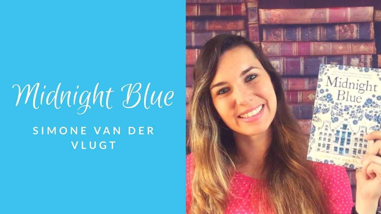 MIDNIGHT BLUE, Simone van der Vlugt - YouTube