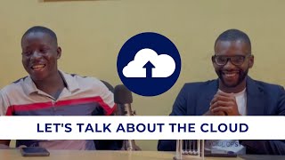LET’S TALK ABOUT CLOUD: TECH TUESDAYS