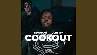Cookout - Quin Nfn, J Bookout