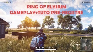 RING OF ELYSIUM PC BATTE ROYAL FIRST LOOK GAMEPLAY+TUTO PRE REGISTRE