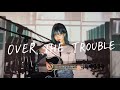 OVER THE TROUBLE / 織田裕二 Cover by 野田愛実(NodaEmi)