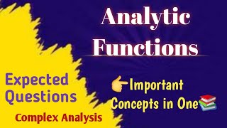 Analytic Functions (👉 Important Concepts📚) | Functions of Complex Variables