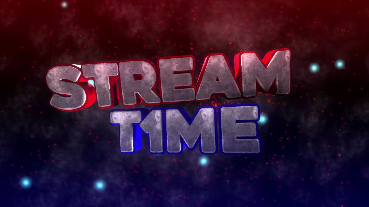Stream T1me - UGC (New Preview)