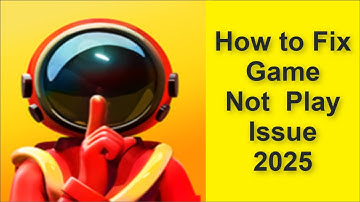 How to Fix Super Sus Game Not Play Issue 2025