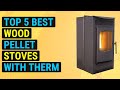 Top 5 Best Wood Pellet Stoves With Thermostats 2026 | Top Smart Wood Pellet Stoves