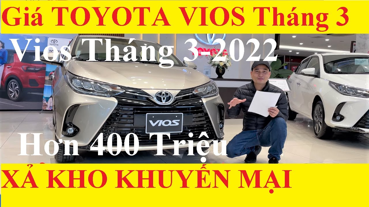 Hãng xe Toyota – ✅Bảng Giá Xe Toyota Vios Tháng 3/2022 Khuyến Mại Mới Nhất Hôm Nay Lăn Bánh Hơn 400 Triệu XẢ KHO