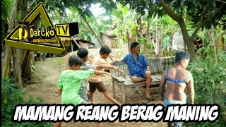 Download Lagu mamang reang berag maning MP3