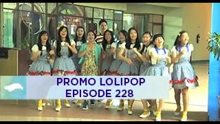 PROMO LOLIPOP EPS 228 - RTV RAJAWALI TELEVISI