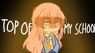 Top Of My School Gcmv             By Katherine Lynn Rose