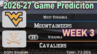 Week 3 West Virginia Mountaineers vs Virginia Cavaliers Game Prediction 2026-27 Season