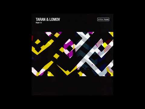 Taran & Lomov - Origin 1.3 (Amber Muse)