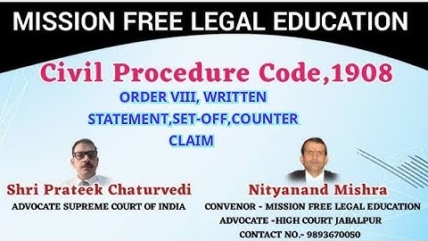 ORDER VIII, WRITTEN STATEMENT,SETOFF,COUNTER CLAIM ,CIVIL PROCEDURE CODE1908, BY  PRATEEK CHATURVEDI