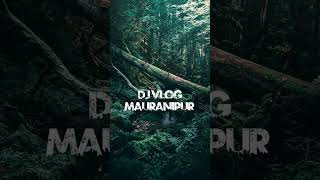 Download Lagu Dj vlog Mauranipur #trending #viral #shorts #shortfeed MP3 Download Lagu Dj vlog Mauranipur #trending #viral #shorts #shortfeed MP3