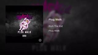 Rich The Kid - Plug Walk (BASS BOOSTED)