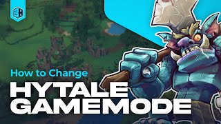 How to Change the Game Mode on a Hytale Server!