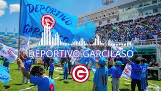 Video thumbnail of "DEPORTIVO GARCILASO EQUIPO DE MIS AMORES"