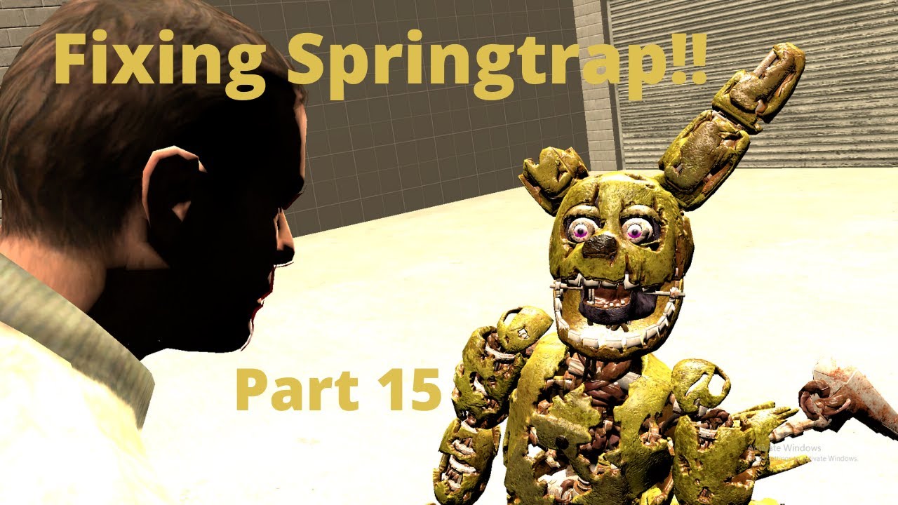Fixing Springtrap!! | Spider-Man into the Gmodverse Part 15